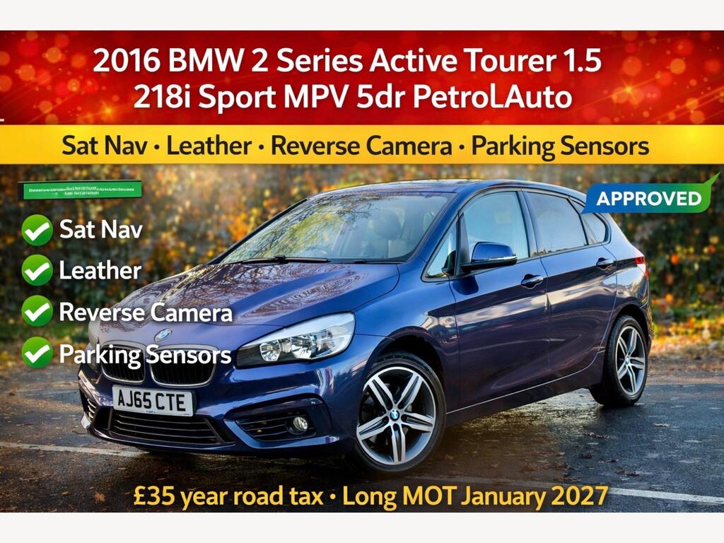 BMW 2 Series Active Tourer MPV 1.5 218i Sport Auto Euro 6 (s/s) 5dr