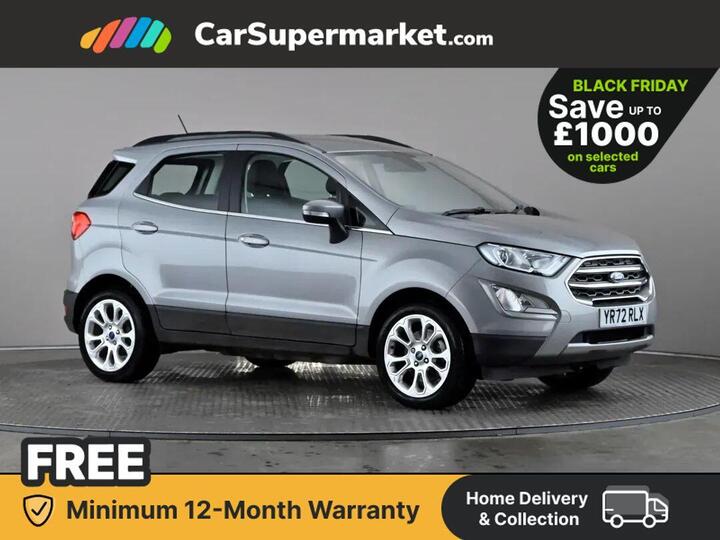 Ford Ecosport 1.0T EcoBoost Titanium Euro 6 (s/s) 5dr Ford Ecosport 1.0T EcoBoost Titanium Euro 6 (s/s) 5dr