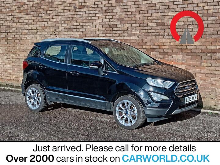 Ford ECOSPORT 1.0T EcoBoost Titanium Auto Euro 6 (s/s) 5dr Ford ECOSPORT 1.0T EcoBoost Titanium Auto Euro 6 (s/s) 5dr