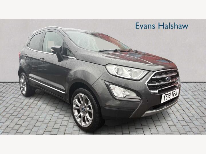 Ford ECOSPORT HATCHBACK 1.0T EcoBoost Titanium Euro 6 (s/s) 5dr Ford ECOSPORT HATCHBACK 1.0T EcoBoost Titanium Euro 6 (s/s) 5dr