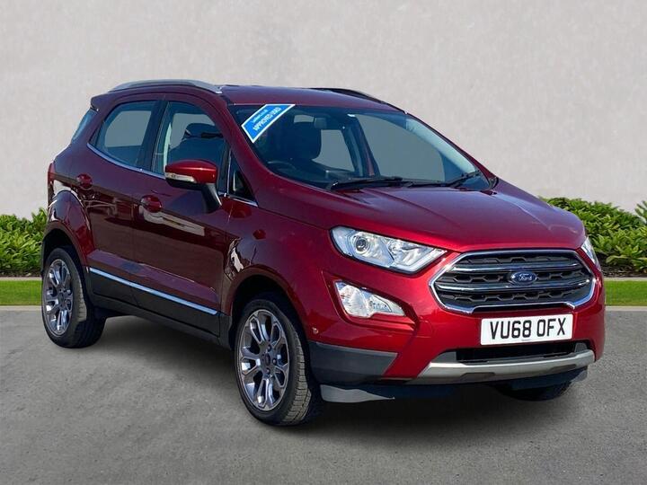 Ford ECOSPORT 1.0T EcoBoost Titanium Euro 6 (s/s) 5dr Ford ECOSPORT 1.0T EcoBoost Titanium Euro 6 (s/s) 5dr