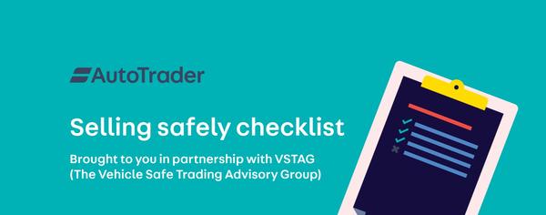 Auto Trader safety checklist